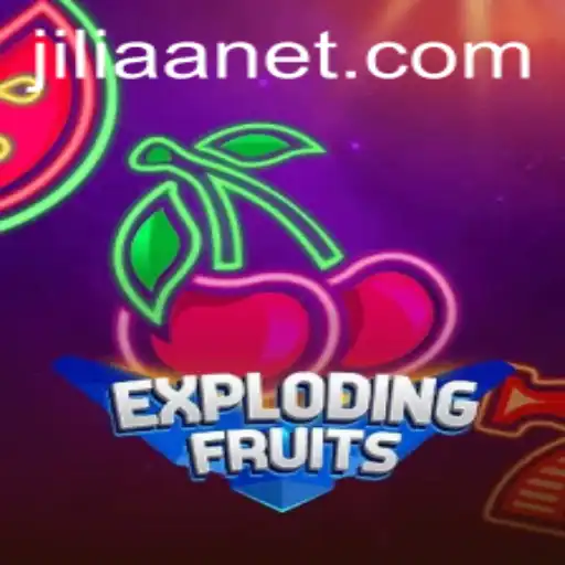 ExplodingFruits: Discover the Exciting World of JILIAA